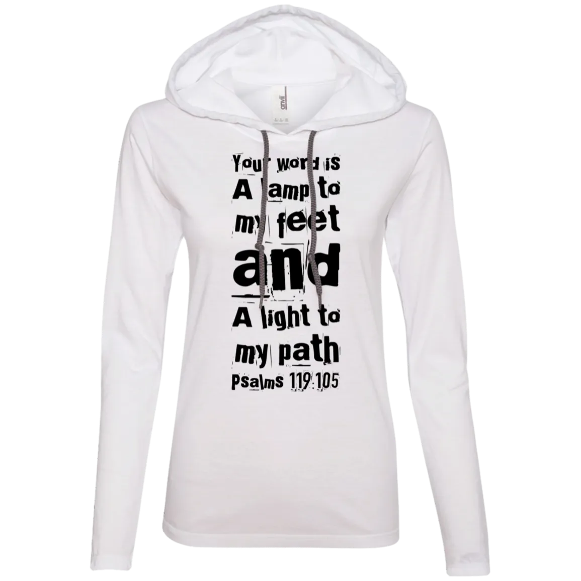 Bible Verse Ladies' Long Sleeve T-Shirt Hoodie - Your Word Is Light To My Path ~Psalm 119:105~ Design 6 (Black Font)