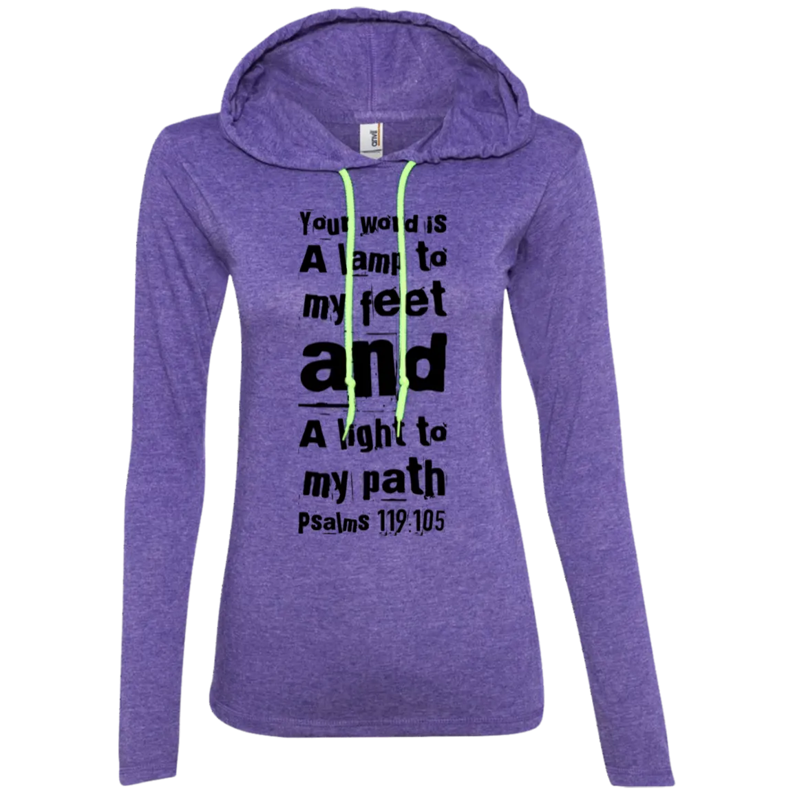 Bible Verse Ladies' Long Sleeve T-Shirt Hoodie - Your Word Is Light To My Path ~Psalm 119:105~ Design 6 (Black Font)