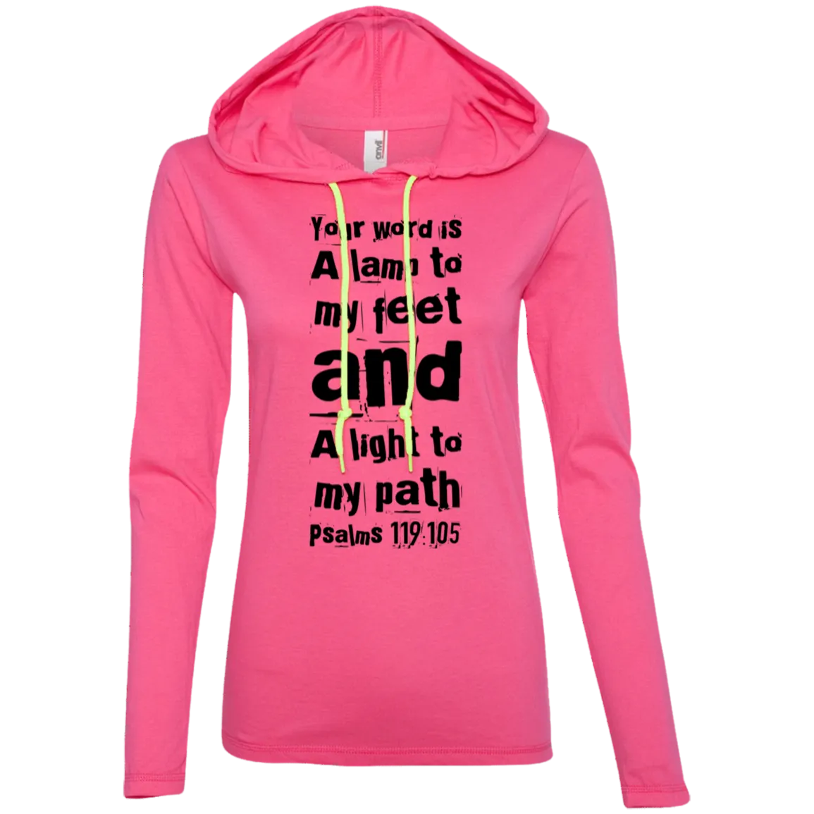 Bible Verse Ladies' Long Sleeve T-Shirt Hoodie - Your Word Is Light To My Path ~Psalm 119:105~ Design 6 (Black Font)